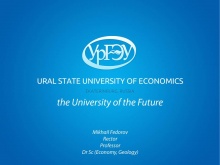 Prof. Dr. Mikhail Fedorov, Rector of the Ural State University of Economics (Russia)