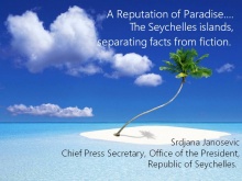 Srdjana Janosevic, Chief Press Secretary at the President's Office, Republic of Seychelles